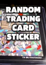Random Trading Card Sticker